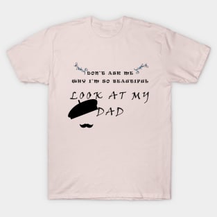 dad gift for fathers day T-Shirt